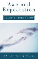 Awe and Expectation - Allen G. Jorgenson 