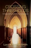 Crossing Thresholds - Lucy A. Forster-Smith 20150812