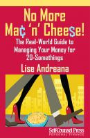 No More Mac 'n Cheese! - Lise Andreana Personal Finance Series