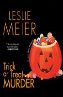 Trick or Treat Murder - Lucy Stone, Book 3 (Unabridged) - Leslie  Meier 
