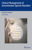 Clinical Management of Sensorimotor Speech Disorders - Malcolm R. McNeil 