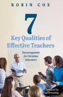 7 Key Qualities of Effective Teachers - Robin Brian Cox 