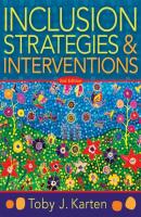 Inclusion Strategies and Interventions, Second Edition - Toby J. Karten 