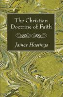 The Christian Doctrine of Faith - Группа авторов 