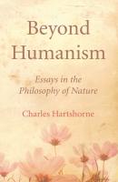 Beyond Humanism - Charles Hartshorne 