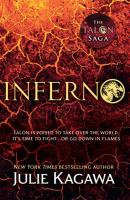 Inferno: the thrilling final novel in the Talon saga from New York Times bestselling author Julie Kagawa - Julie Kagawa 