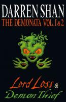 Volumes 1 and 2 - Lord Loss/Demon Thief - Darren Shan 