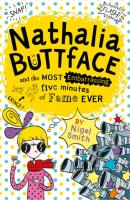 Nathalia Buttface and the Most Embarrassing Five Minutes of Fame Ever - Nigel  Smith 