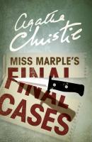 Miss Marple’s Final Cases - Агата Кристи 