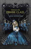 Through the Zombie Glass - Gena Showalter 
