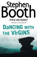 Dancing With the Virgins - Stephen  Booth 