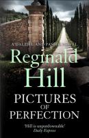 Pictures of Perfection - Reginald  Hill 