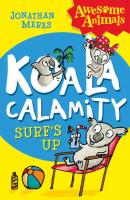 Koala Calamity - Surf’s Up! - Jonathan  Meres 
