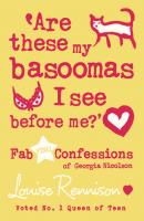 Are these my basoomas I see before me? - Louise  Rennison 