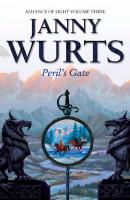 Peril’s Gate: Third Book of The Alliance of Light - Janny Wurts 