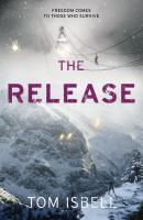 The Release - Tom  Isbell 