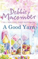 A Good Yarn - Debbie Macomber 