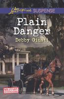 Plain Danger - Debby  Giusti 