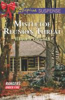 Mistletoe Reunion Threat - Virginia  Vaughan 