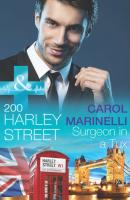 200 Harley Street: Surgeon in a Tux - Carol  Marinelli 