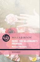 Memo: The Billionaire's Proposal - Melissa  McClone 