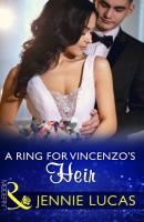 A Ring For Vincenzo's Heir - Jennie  Lucas 