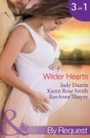Wilder Hearts: Once Upon a Pregnancy - RaeAnne  Thayne 
