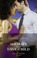 Sheikh's Secret Love-Child - CAITLIN  CREWS 