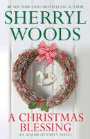A Christmas Blessing - Sherryl  Woods 