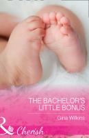 The Bachelor's Little Bonus - GINA  WILKINS 