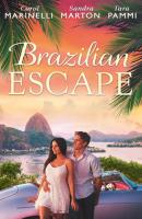 Brazilian Escape: Playing the Dutiful Wife / Dante: Claiming His Secret Love-Child - Carol  Marinelli 