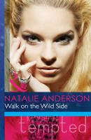 Walk on the Wild Side - Natalie Anderson 
