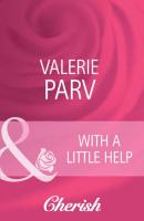 With A Little Help - Valerie  Parv 
