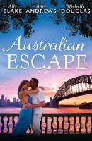 Australian Escape: Her Hottest Summer Yet / The Heat of the Night - Элли Блейк 
