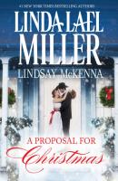 A Proposal for Christmas: State Secrets / The Five Days Of Christmas - Lindsay McKenna 
