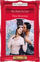 The Bride-In-Law - Dixie  Browning 