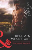 Real Men Wear Plaid! - Rhonda Nelson 
