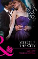 Sizzle in the City - Wendy  Etherington 