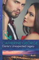 Dante's Unexpected Legacy - CATHERINE  GEORGE 