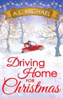 Driving Home For Christmas - A. Michael L. 