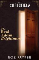 The Real Adam Brightman - Roz  Fayrer 