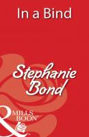 In a Bind - Stephanie  Bond 