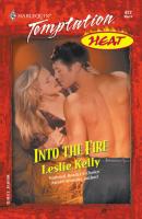 Into the Fire - Leslie Kelly 