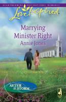Marrying Minister Right - Annie  Jones 
