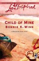 Child of Mine - Bonnie Winn K. 