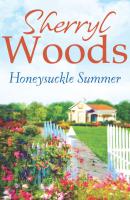 Honeysuckle Summer - Sherryl  Woods 