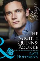 The Mighty Quinns: Rourke - Kate  Hoffmann 