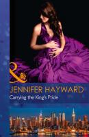 Carrying The King's Pride - Jennifer  Hayward 