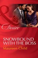Snowbound With The Boss - Maureen Child 