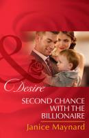 Second Chance with the Billionaire - Janice  Maynard 